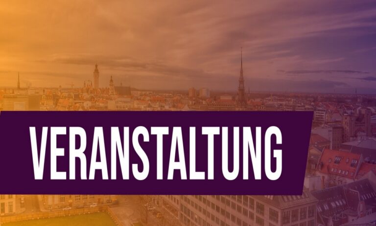Das Wort Veranstaltung in weißer Schrift auf lilafarbenen Untergrund. Im Hintergrund die Stadt Leipzig.